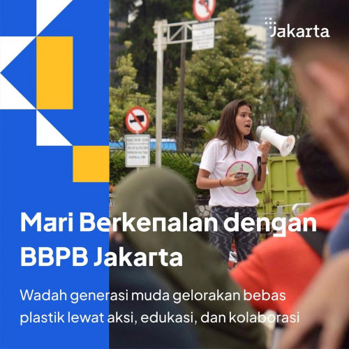 Mari berkenalan dengan Bye Bye Plastics Jakarta!